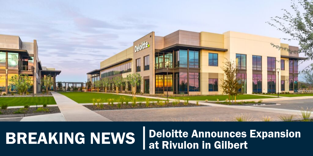 Deloitte Expands in Gilbert, Arizona